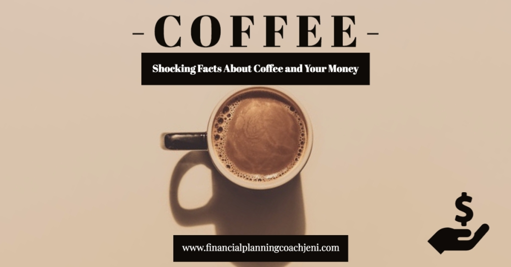 Coffee and Your Money
